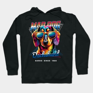 Mad Dog Dachshund Dog Hoodie